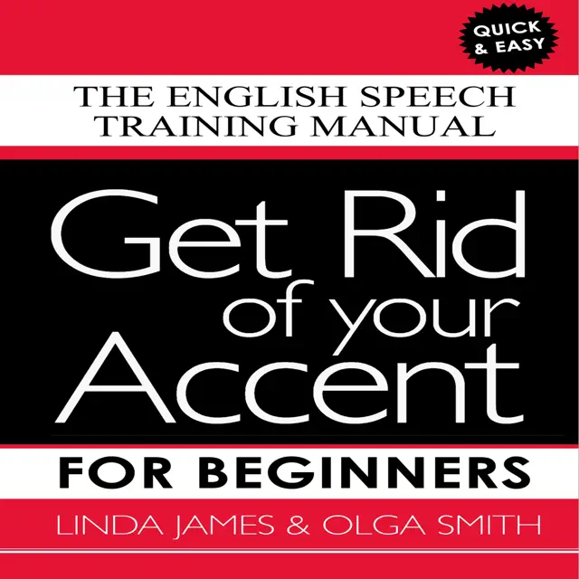 Get Rid of Your Accent for Beginners (Unabridged)