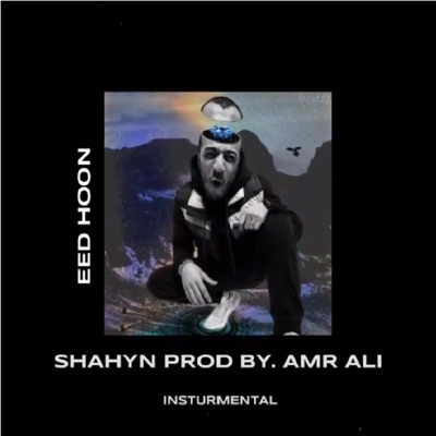 Eed Hoon (feat. Shahyn) [Instrumental] [Instrumental] - Single