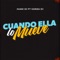 Cuando ella lo mueve (feat. Gonza Dj) - Juani Dj lyrics