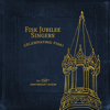 Fisk Jubilee Singers - Celebrating Fisk! (The 150th Anniversary Album)  artwork