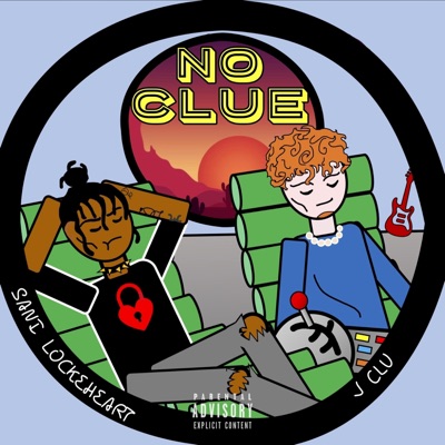 No Clue (feat. J Clu) - Single