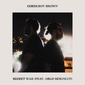 Secret War (feat. Arlo McKinley) - Single