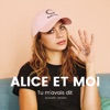 Alice et Moi