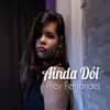 Thay Fernandes - Ainda Dói