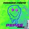 Pepas - Farruko & Tiësto lyrics