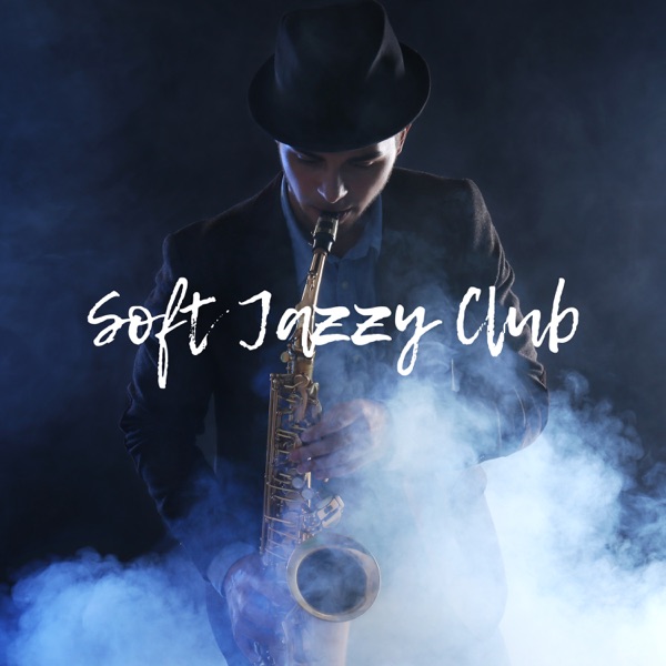 Soft Jazzy Club: Afternoon Chillout with Friends, Summer Jazz Only, Deep Relaxation & Cool Drinks