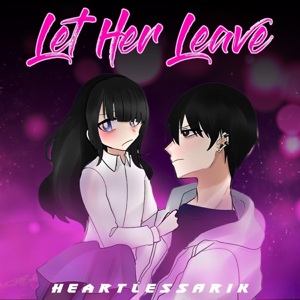 Let Her Leave (feat. Instakill)