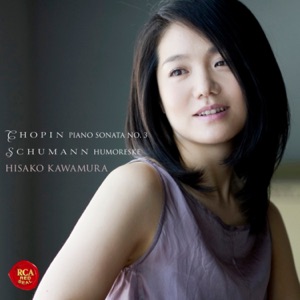 Chopin: Piano Sonata No. 3 & Schumann: Humoreske