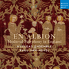 En Albion: Medieval Polyphony in England - Huelgas Ensemble & Paul Van Nevel