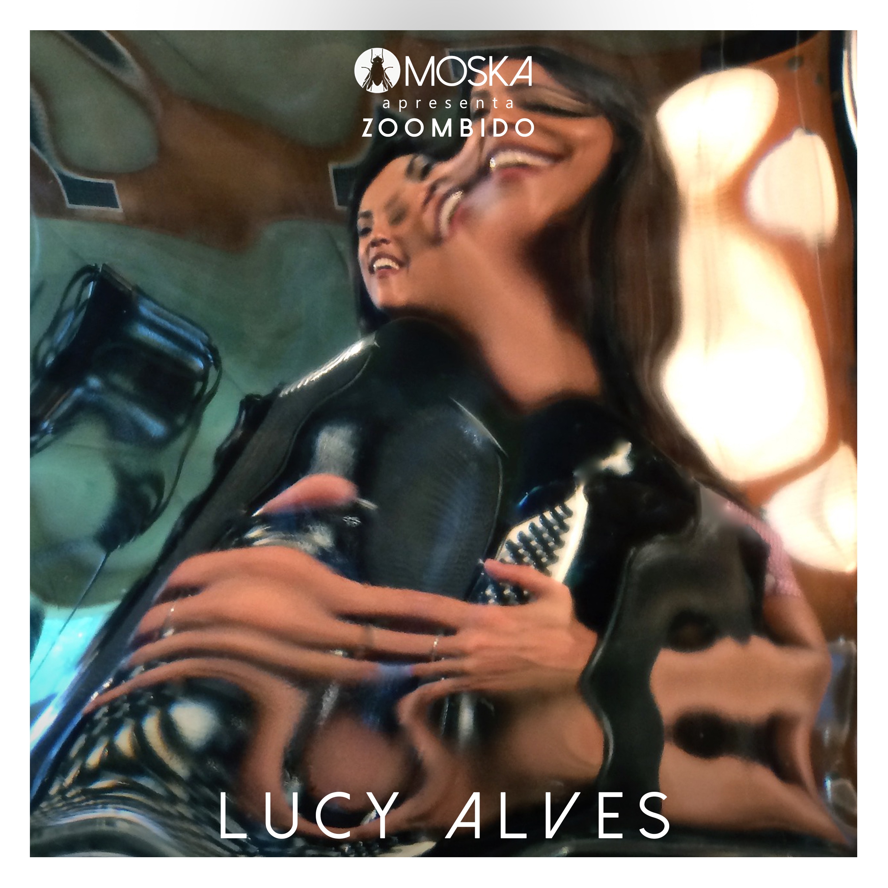 Moska Apresenta Zoombido: Lucy Alves - Single