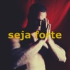 Seja Forte - Single