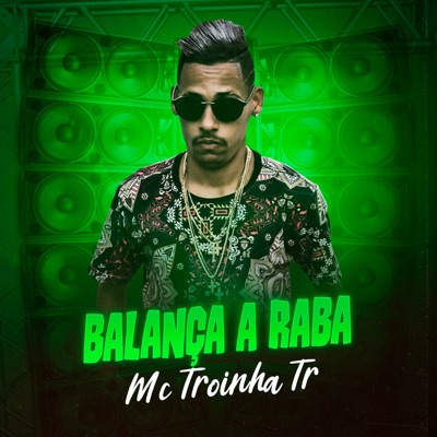 Balança a Raba (feat. Tiago Digital) - Single