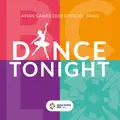 Dance Tonight (feat. JFlow) [Asian Games 2018 Official Song]