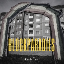 Blockparadies (feat. DÜV) LesFrites
