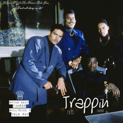 Trappin' (feat. 2400Mob) - Single