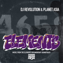 Elements DJ Revolution & Planet Asia
