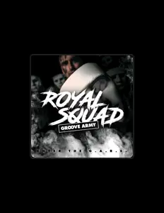 Groove Army - Royal Squad सुनें, म्यूज़िक वीडियो देखें, बायो पढ़ें, दौरे की तारीखें और बहुत कुछ देखें!