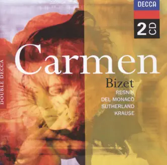 Bizet: Carmen by Dame Joan Sutherland, Orchestre de la Suisse Romande, Mario del Monaco, Regina Resnik & Thomas Schippers album reviews, ratings, credits