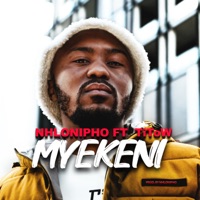 Myekeni (feat. Titow) - Single - Nhlonipho