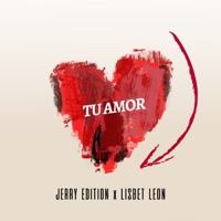Tu Amor (feat. Lisbet Leon) - Single - Jerry Edition