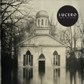 Lucero - Long Way Back Home