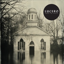 Lucero - Among the Ghosts
