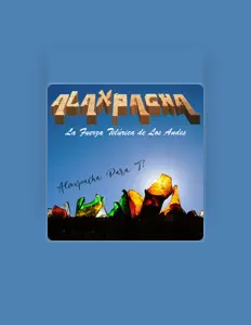 Listen to Alaxpacha, watch music videos, read bio, see tour dates & more!