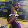 Into You - Single