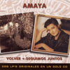 2 en 1 (Volver + Seguimos Juntos) - Amaya Uranga