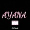 Ayana - Lil Neesh lyrics