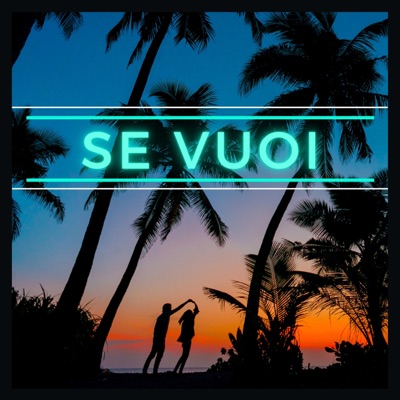 Se vuoi - Single