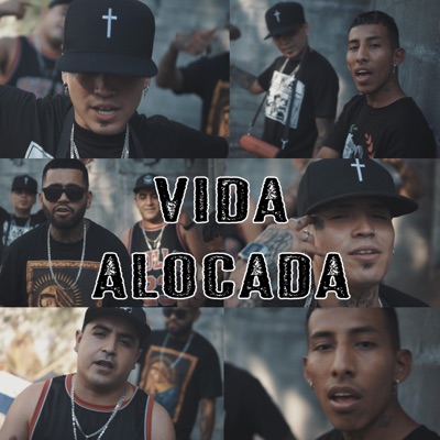 VIda Alocada (feat. chikis ra, Seone Wardog, Isaac Vargas & kiroz) - Single