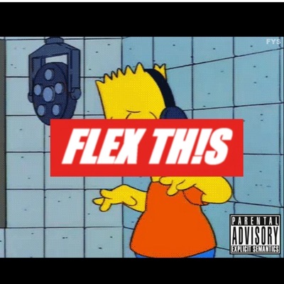 Flex Th!s - Single
