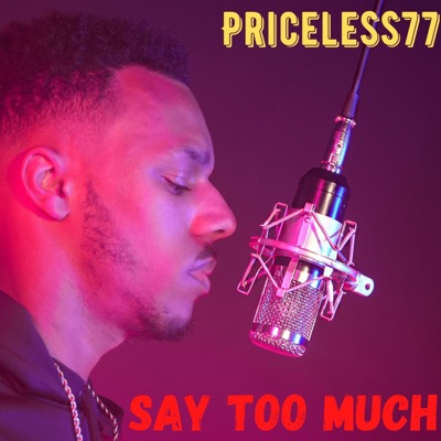 Say Too Much - Single