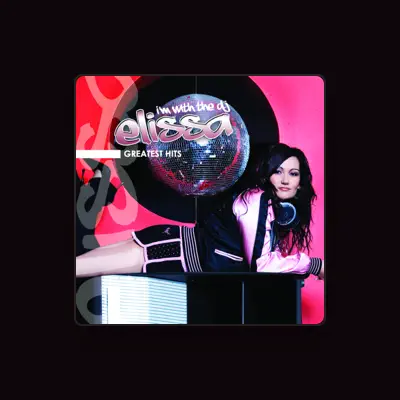 Listen to Elissa, watch music videos, read bio, see tour dates & more!