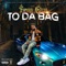 To Da Bag - Foreign Glizzy lyrics