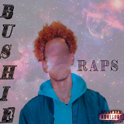Bushie Raps - EP