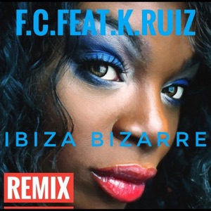 Ibiza Bizarre (feat. Katiuscia ruiz) - Single