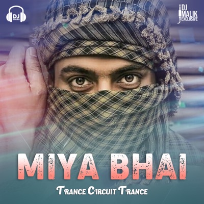 Miya Bhai Trance Circuit Trance - Affan Shaan | Shazam