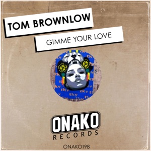Gimme Your Love - Single