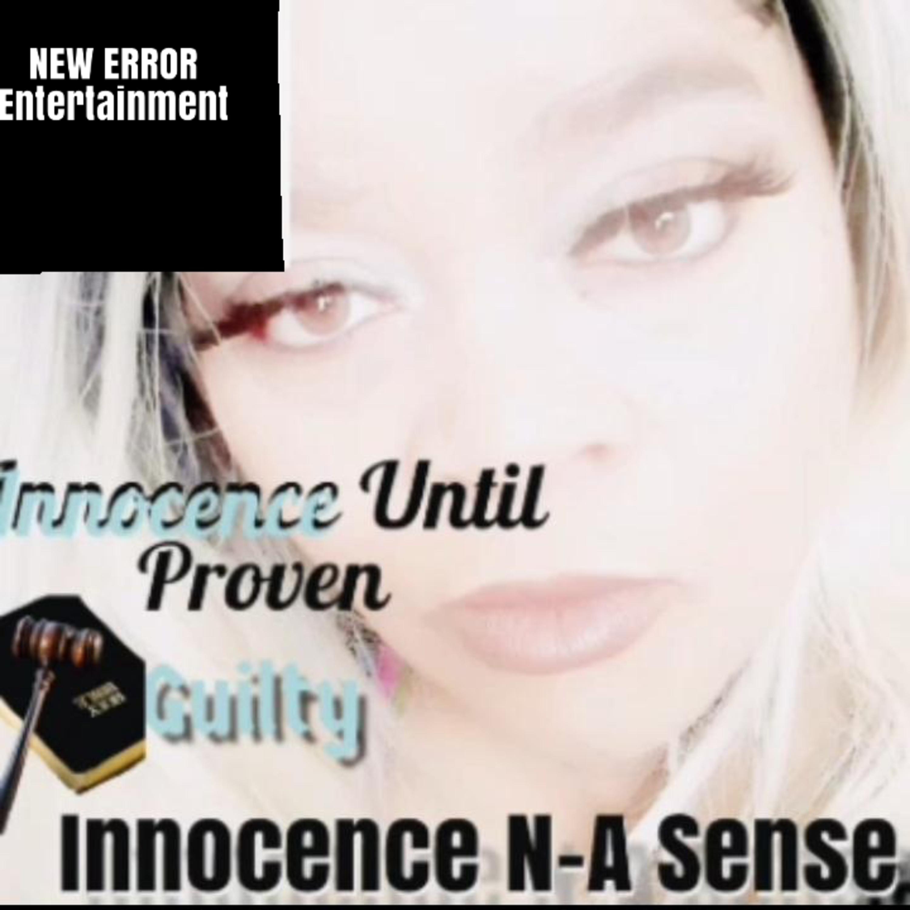 Innocence Until Proven Guilty - EP