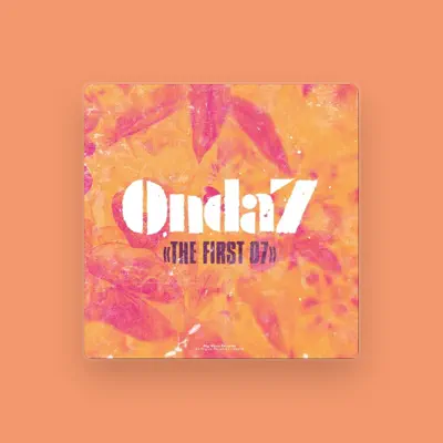 Listen to Onda 7, watch music videos, read bio, see tour dates & more!
