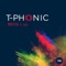 Positive (TS7 Remix) [feat. Elbie] - T-Phonic lyrics