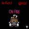 On Fire (feat. Da Rich 1 & DEON) - Subliminal Tha Kid lyrics