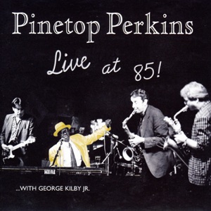 Live At 85! (feat. George Kilby Jr)