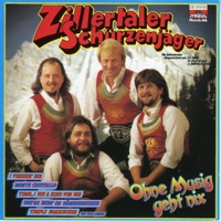 Zillertaler Schürzenjäger - Tirol, I Bin a Kind Von Dir