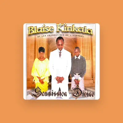 Listen to Blaise Kinkala, watch music videos, read bio, see tour dates & more!