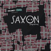 Saxon Saxon (feat. Will Bailey) Saxon (feat. Will Bailey) - Single