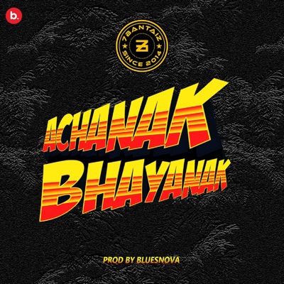 Achanak Bhayanak - Single