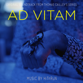 Ad Vitam (Original Soundtrack from the TV Series) - HiTnRuN